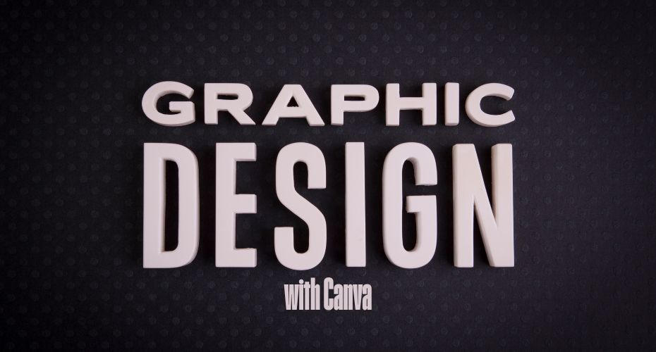 Graphic Design with Canva